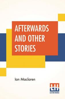 Afterwards And Other Stories