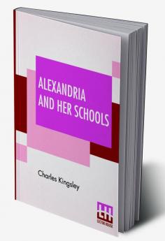 Alexandria And Her Schools