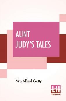 Aunt Judy's Tales