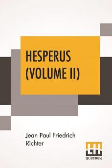 Hesperus (Volume II)