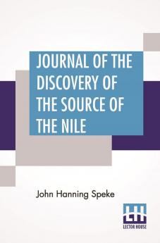 Journal Of The Discovery Of The Source Of The Nile