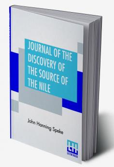 Journal Of The Discovery Of The Source Of The Nile