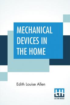 Mechanical Devices In The Home