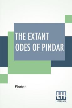 The Extant Odes Of Pindar