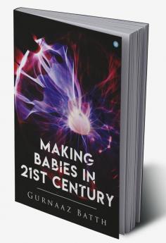 Making babies in 21st century