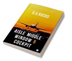 The Secrets of Aisle Middle Window & Cockpit