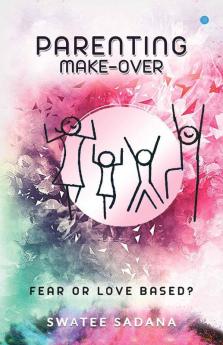 Parenting Make-Over