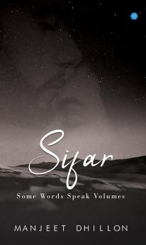 Sifar...some words speak volumes