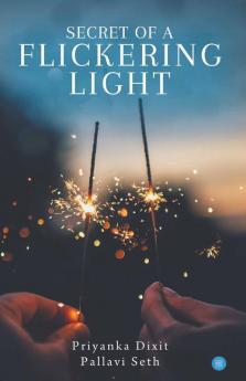 Secret Of A Flickering Light