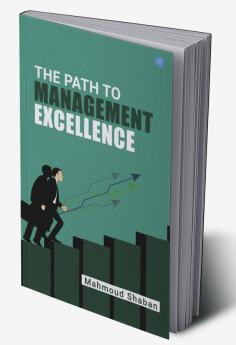 The Path To Management Excellence