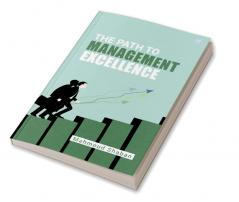 The Path To Management Excellence