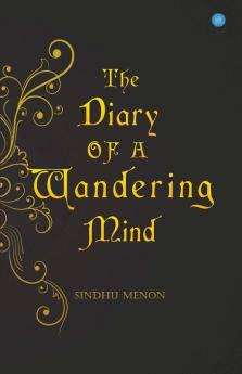 The Diary Of A Wandering Mind