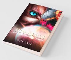 Tomarkus And The Betrayed Planet