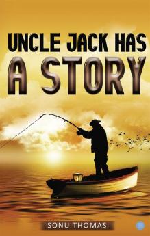 Uncle jack has a story