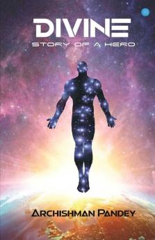 Divine:The Story Of A Hero