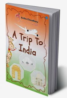 A TRIP TO INDIA