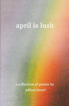April Is Lush