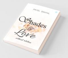 Shades Of Love Without Relation