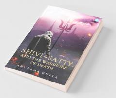 Shivi & Satty: And The Warriors Of Death