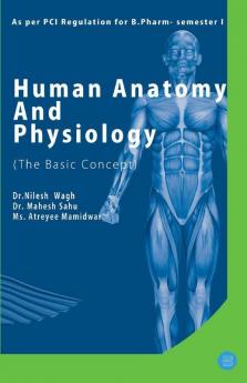 Human Anatomy And Physiology (The Basic Concept )