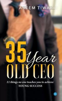 35 Year Old CEO