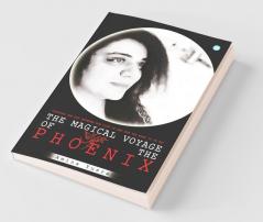 The Magical Voyage Of The Phoenix