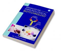 Immunology and Immunological Biotechnology