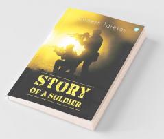 Story Of A Soldier