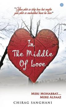 IN THE MIDDLE OF LOVE -Meri Mohabbat Mere Alfaaz