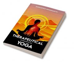 THERAPEUTICAL CONCEPTS IN YOGA