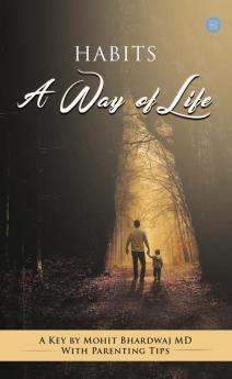 Habits: A Way of Life