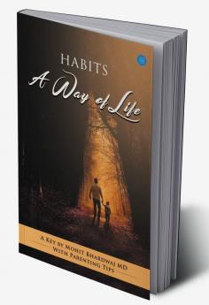 Habits: A Way of Life