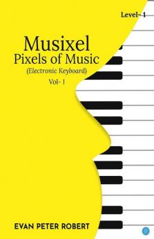 Musixel- Pixels of Music (Electronic Keyboard) -Level 1