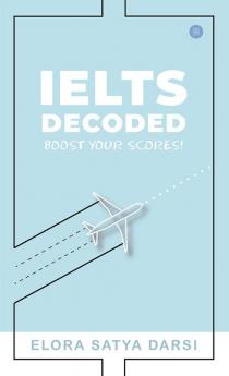 IELTS DECODED - Boost Your Scores