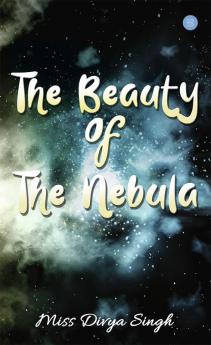 Beauty of The Nebula