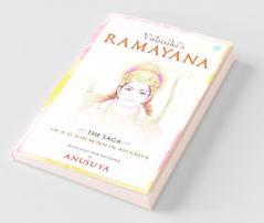 Valmiki'S Ramayana- The Saga Of A Scion Born In Ayodhya