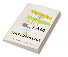 Why I am A nationalist