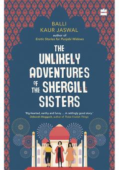 The Unlikely Adventures of the Shergill Sisters