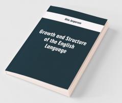 Growth And Structure Of The English Language