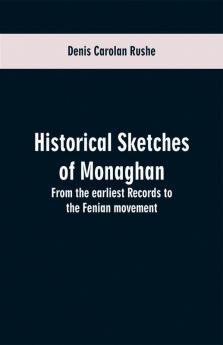 Historical sketches of Monaghan