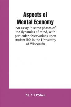 Aspects of mental economy