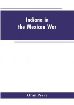 Indiana in the Mexican War