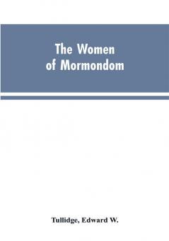 The women of Mormondom.