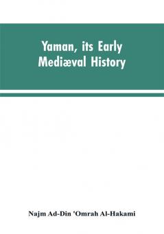 Yaman its early mediæval history