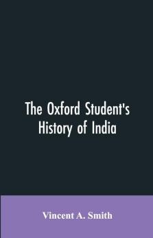 The Oxford Student'S History Of India