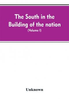 The South in the building of the nation