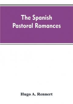 The Spanish Pastoral Romances