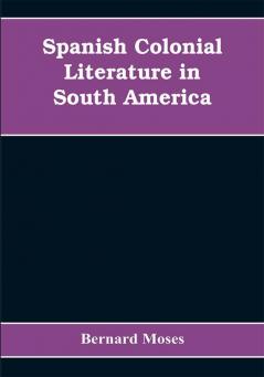 Spanish colonial literature in South America