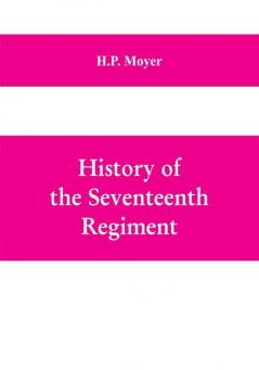 History of the Seventeenth regiment Pennsylvania volunteer cavalry or one hundred and sixty-second in line of Pennsylvania volunteer regiments war to supline the rebellion 1861-1865