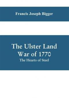 The Ulster Land War of 1770